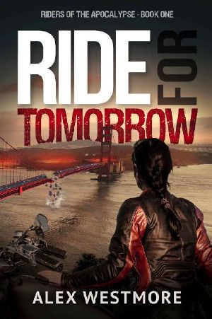 [Man Eaters 01] • Riders of the Apocalypse (Book 1) · Ride For Tomorrow